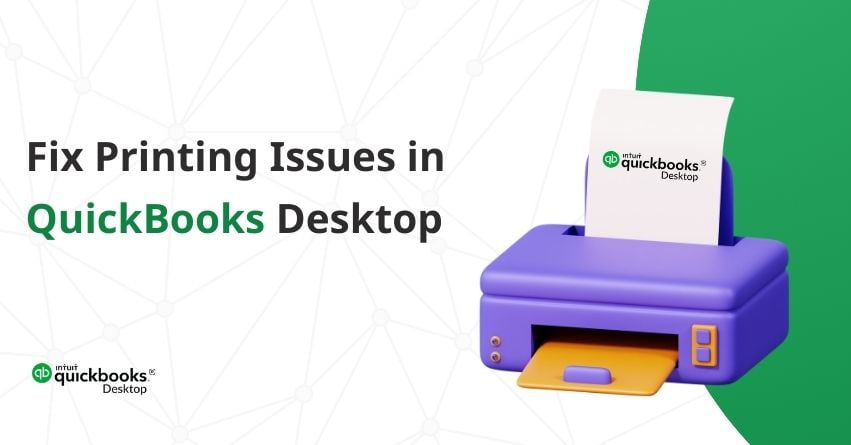 Printing Issues in QuickBooks Desktop