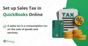 Step-by-Step Instructions to Set Up QuickBooks Online Sales Tax