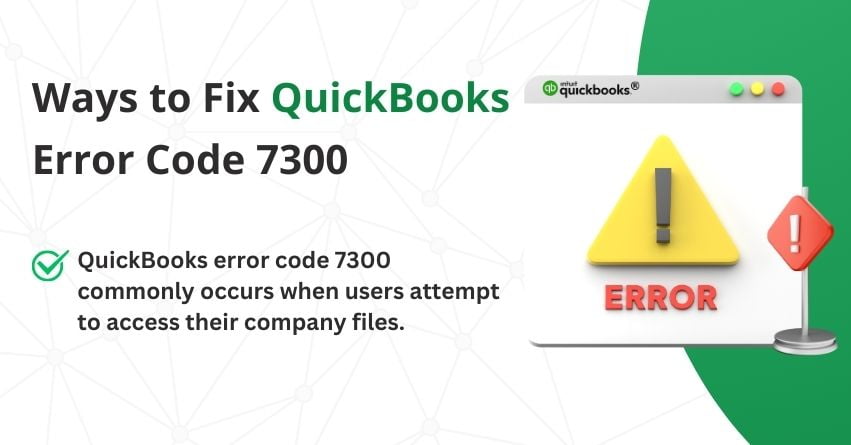 QuickBooks Error Code 7300