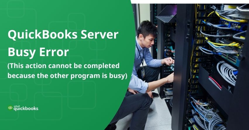 QuickBooks Server Busy Error