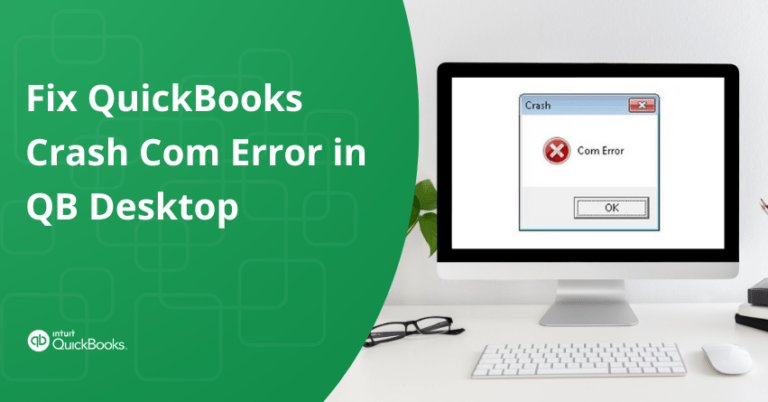 QuickBooks Crash Com Error