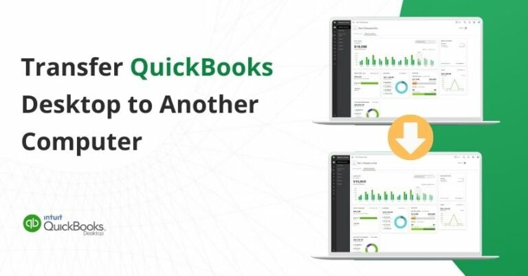 Transfer QuickBooks Desktop to Another Computer