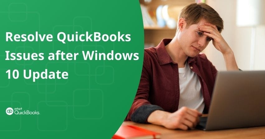 QuickBooks Issues after Windows 10 Update