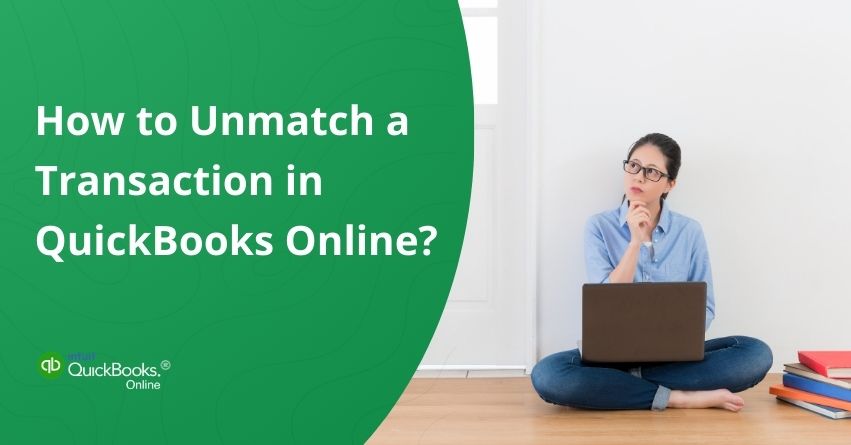 Unmatch a Transaction in QuickBooks Online
