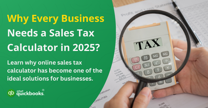 Why every business needs a sales tax calculator in 2025