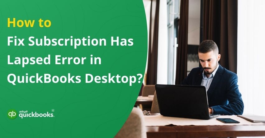 QuickBooks Subscription has Lapsed
