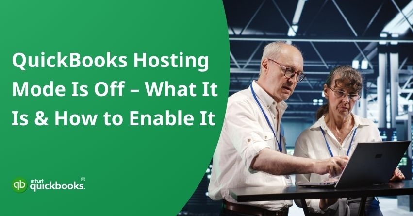 QuickBooks Hosting Mode Is Off
