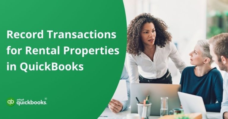 Record Transactions for Rental Properties in QuickBooks