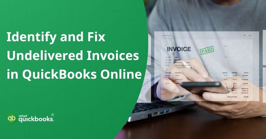 Undelivered Invoices in QuickBooks Online