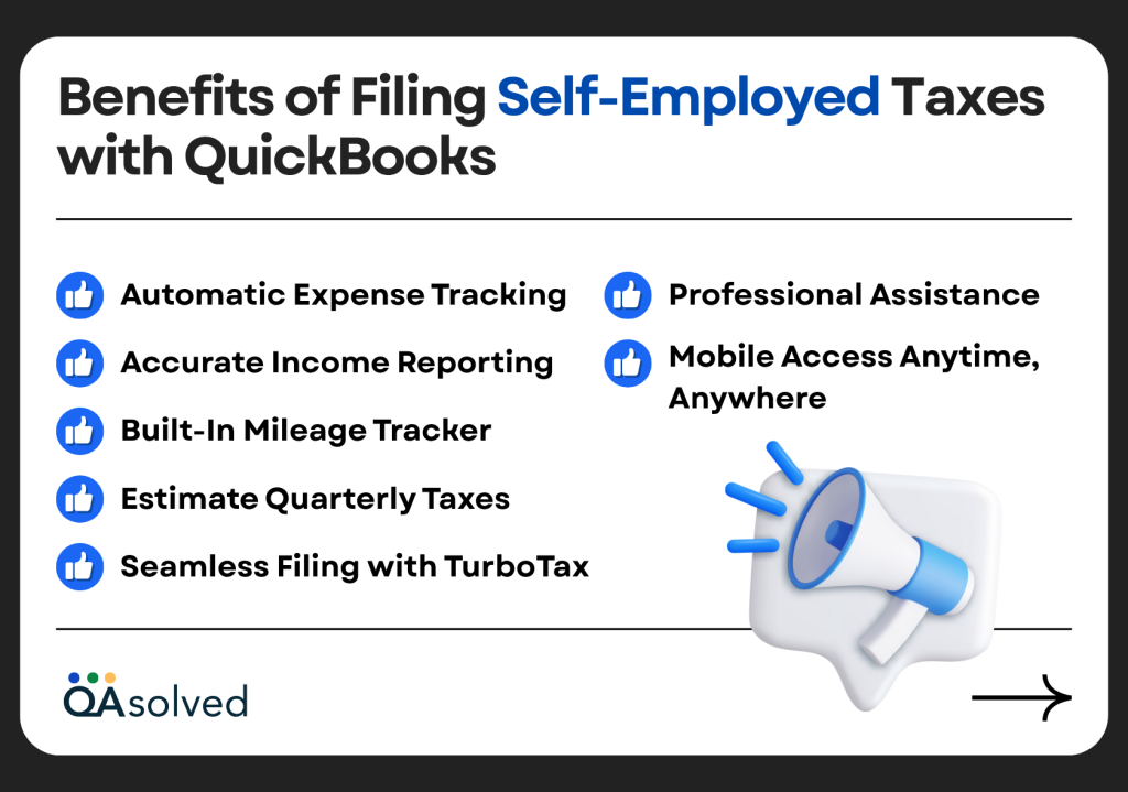Benefits of Filing Self-Employed Taxes with QuickBooks