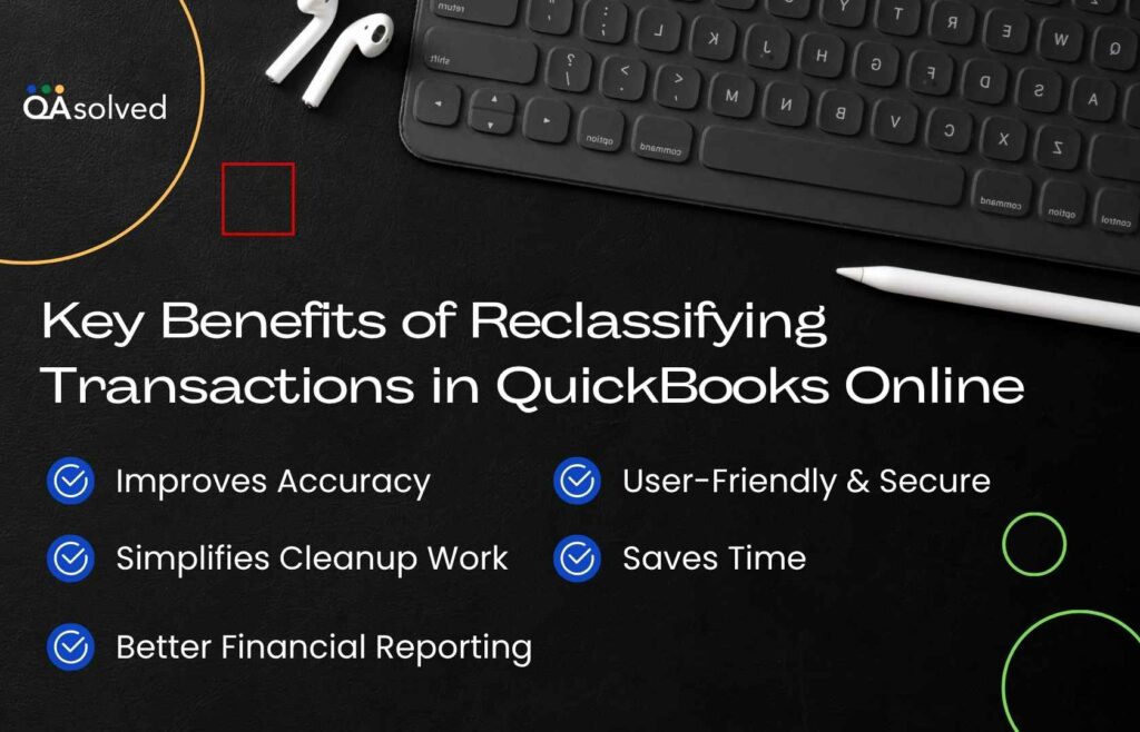 Benefits of Reclassifying Transactions in QuickBooks Online