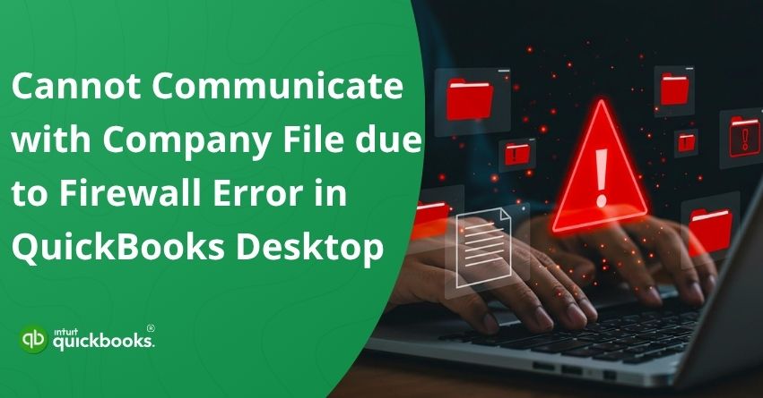Cannot Communicate with Company File in QuickBooks