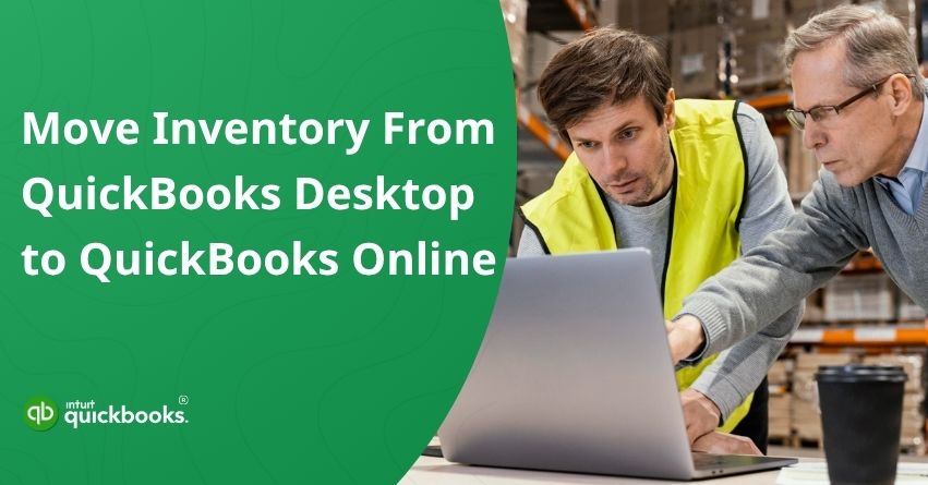 Move Inventory from QuickBooks Desktop to Online