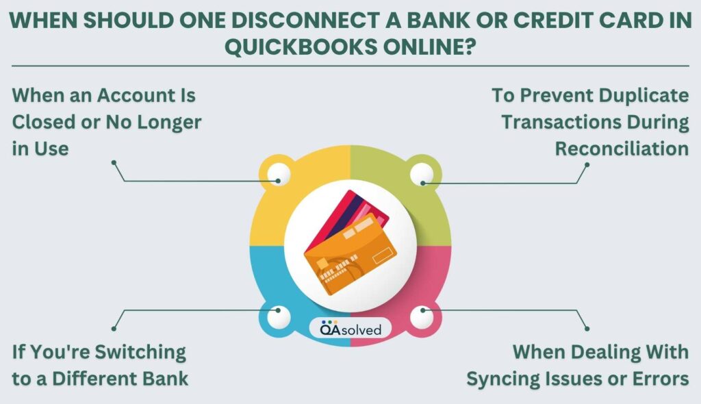 Reasons to Disconnect Bank or Credit Card in QuickBooks Online