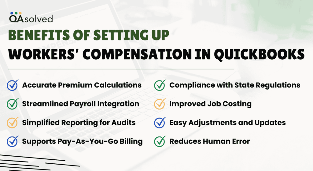 Benefits of Setting Up Workers’ Compensation in QuickBooks