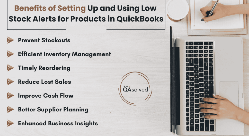 Benefits of Setting Up Low Stock Alerts for Products in QuickBooks